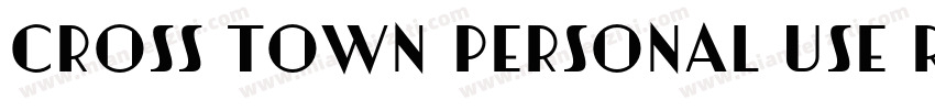 Cross Town Personal Use Regular字体转换